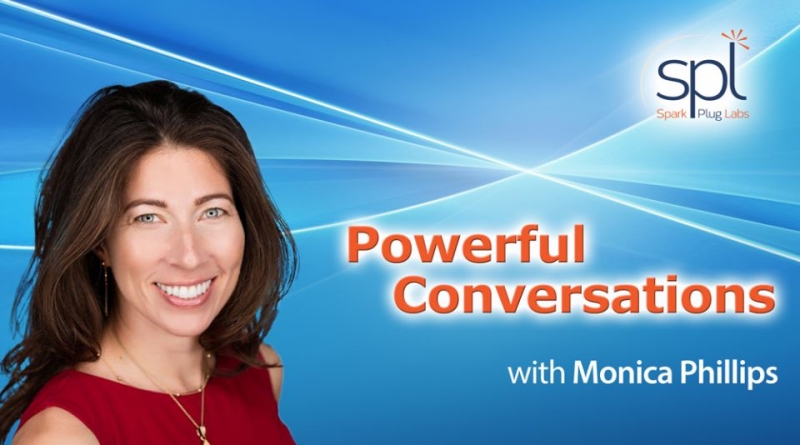 Powerful Conversations with Monica Phillips